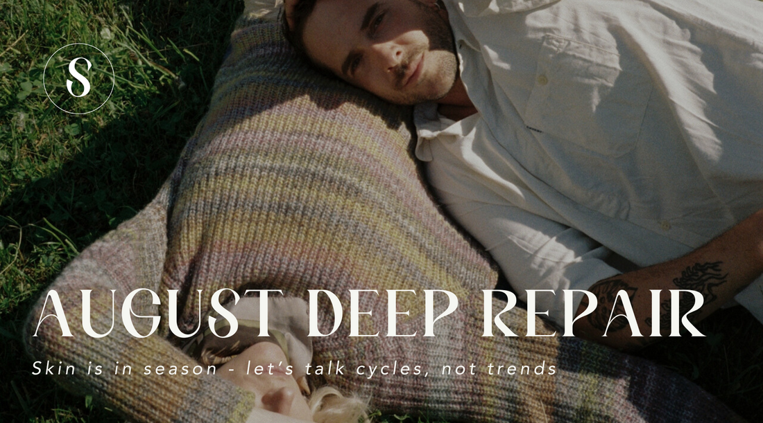 Skin in Season: Why August is the Perfect Time to Begin Deep Repair