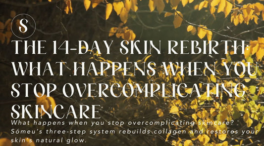 The 14-Day Skin Rebirth: What Happens When You Stop Overcomplicating Skincare